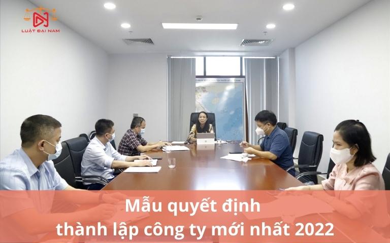 mau-quyet-dinh-thanh-lap-cong-ty-moi-nhat-2022-2
