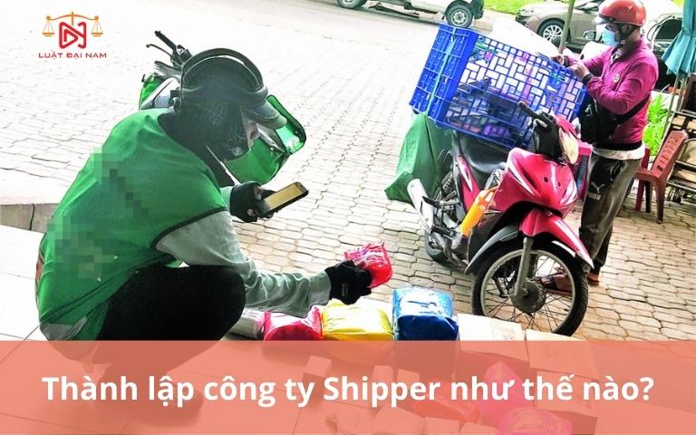 thanh-lap-cong-ty-shiper-nhu-the-nao-2
