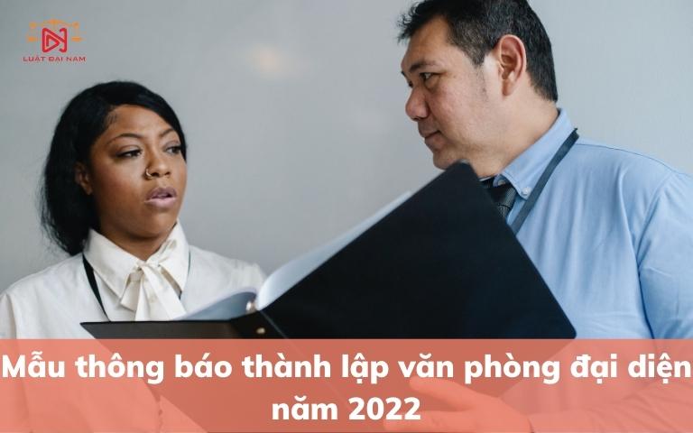 mau-thong-bao-thanh-lap-van-phong-dai-dien-nam-2022-2