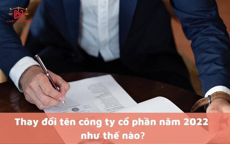 thay-doi-ten-cong-ty-co-phan-nam-2022-nhu-the-nao-2
