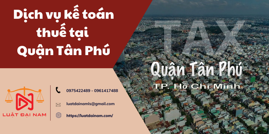 Dịch vụ kế toán thuế tại Quận Tân Phú