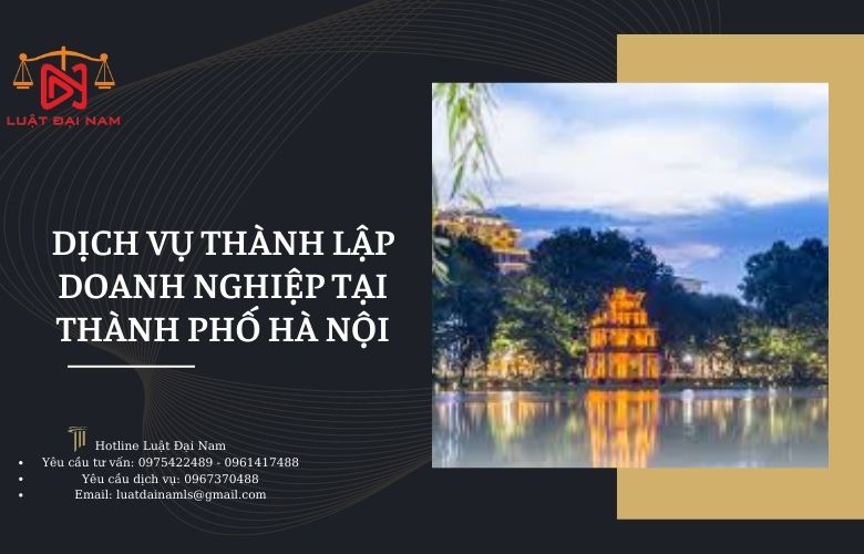 Dịch vụ thành lập doanh nghiệp tại Thành phố Hà Nội