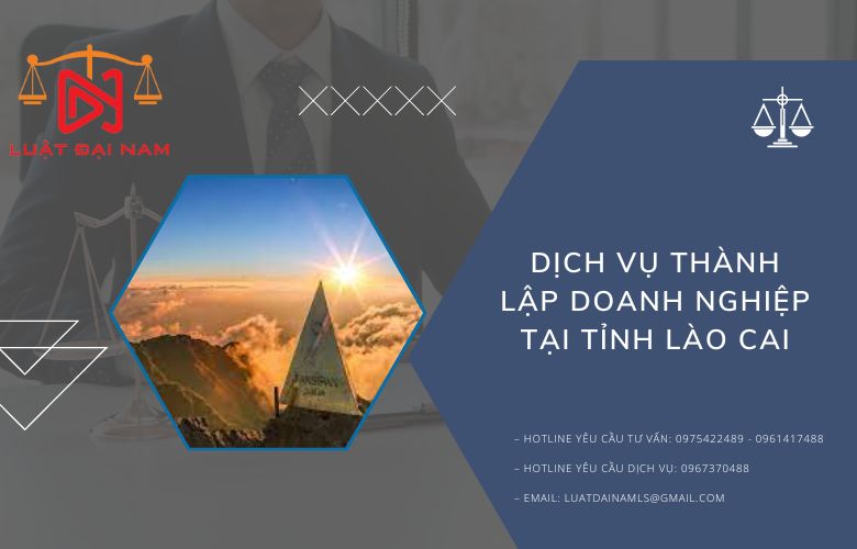 Dịch vụ thành lập doanh nghiệp tại Tỉnh Lào Cai