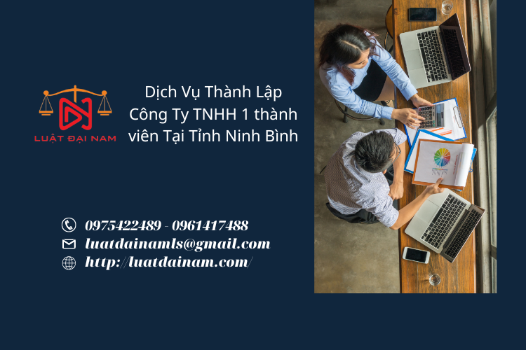 Dịch vụ thành lập công ty TNHH 1 thành viên tại Tỉnh Ninh Bình