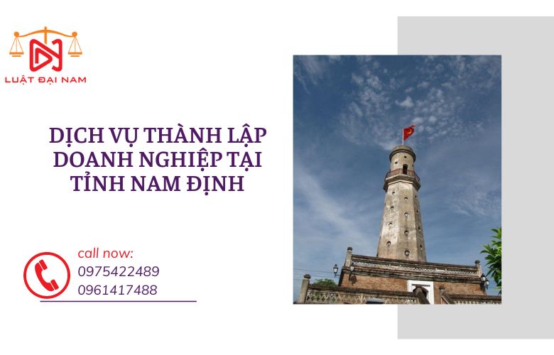 Dịch vụ thành lập doanh nghiệp tại Tỉnh Nam Định