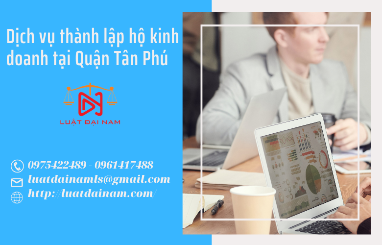 Dịch vụ thành lập hộ kinh doanh tại Quận Tân Phú
