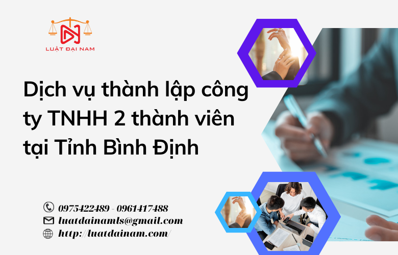 Dịch vụ thành lập công ty TNHH 2 thành viên tại Tỉnh Bình Định