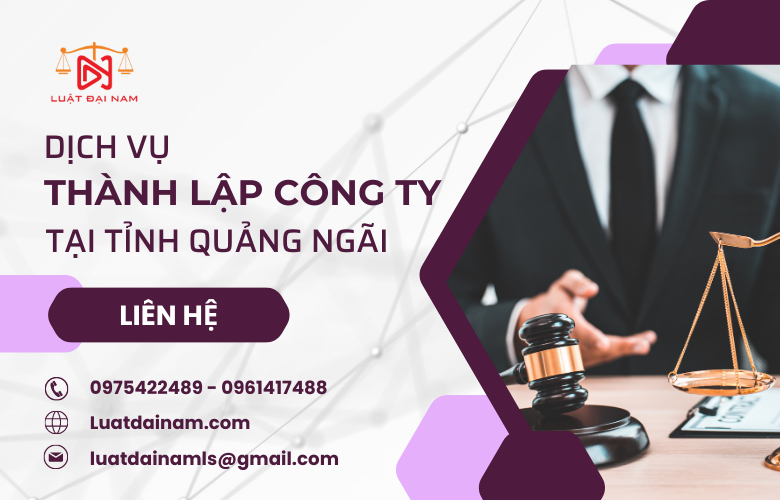 Dịch vụ thành lập công ty tại tỉnh Quảng Ngãi