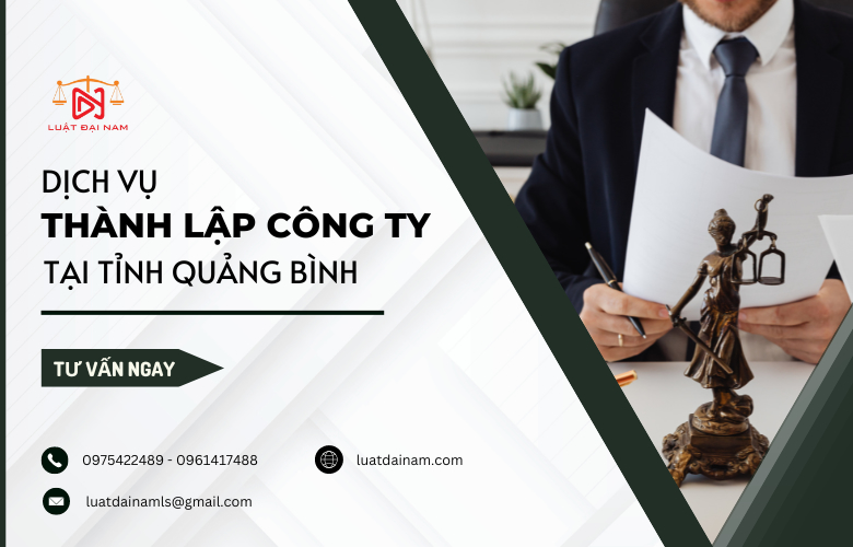 Dịch vụ thành lập công ty tại tỉnh Quảng Bình