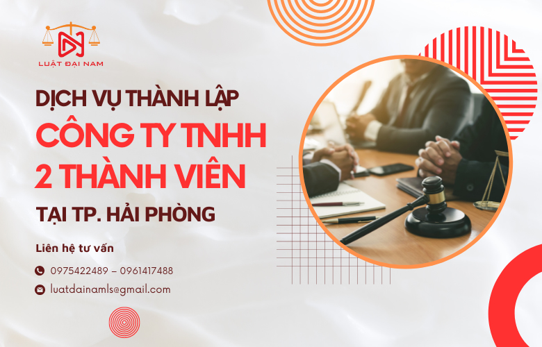 Dịch vụ thành lập công ty TNHH 2 thành viên tại Thành phố Hải Phòng