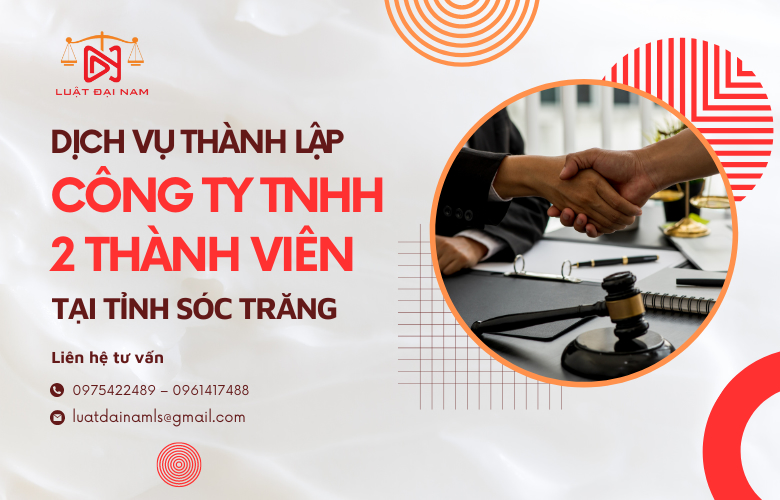 Dịch vụ thành lập công ty TNHH 2 thành viên tại Tỉnh Sóc Trăng