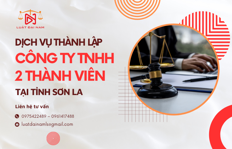 Dịch vụ thành lập công ty TNHH 2 thành viên tại Tỉnh Sơn La