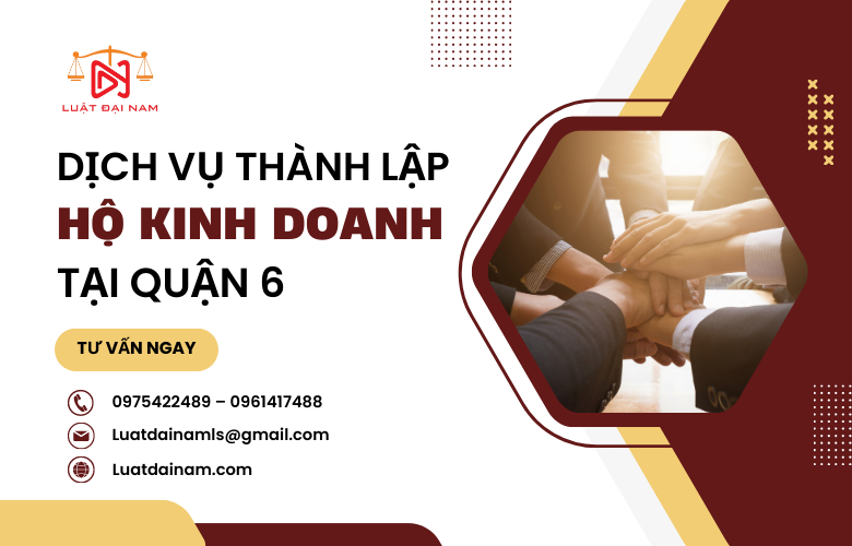 Dịch vụ thành lập hộ kinh doanh tại Quận 6