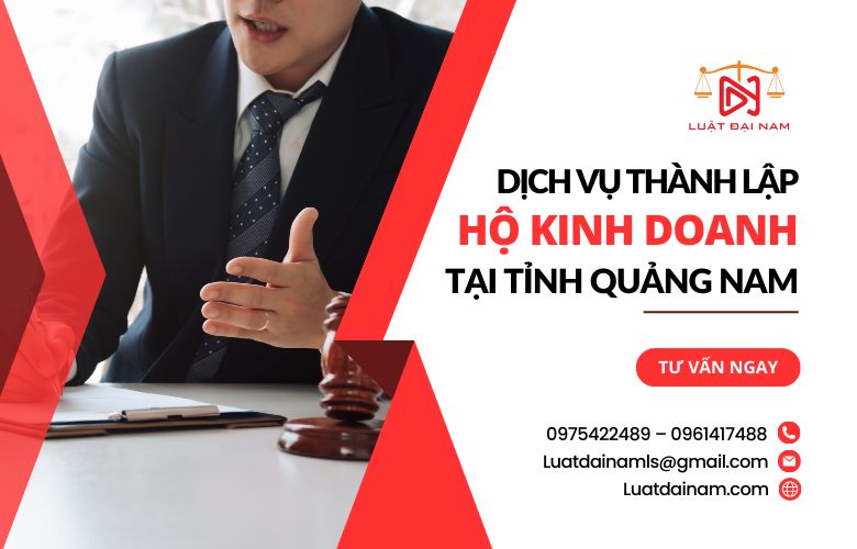 Dịch vụ thành lập hộ kinh doanh tại Tỉnh Quảng Nam