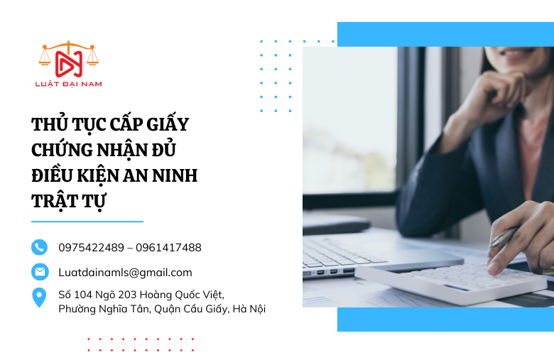 Thủ tục cấp giấy chứng nhận đủ điều kiện An ninh trật tự