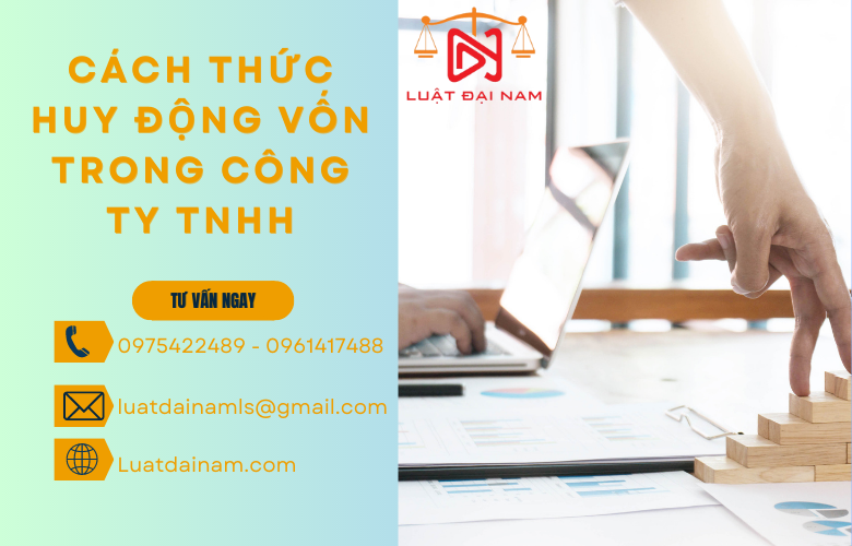 Cách thức huy động vốn trong công ty TNHH