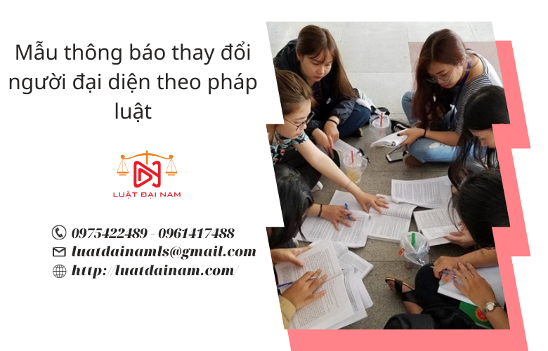 Mẫu thông báo thay đổi người đại diện theo pháp luật