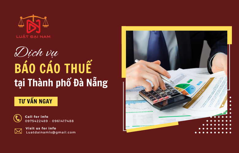 Dịch vụ báo cáo thuế tại Thành phố Đà Nẵng