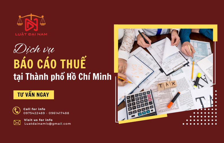 Dịch vụ báo cáo thuế tại Thành phố Hồ Chí Minh