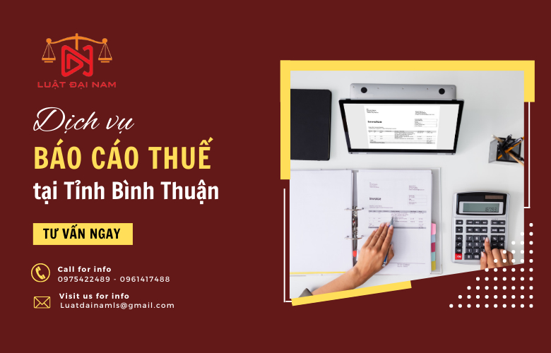 Dịch vụ báo cáo thuế tại Tỉnh Bình Thuận