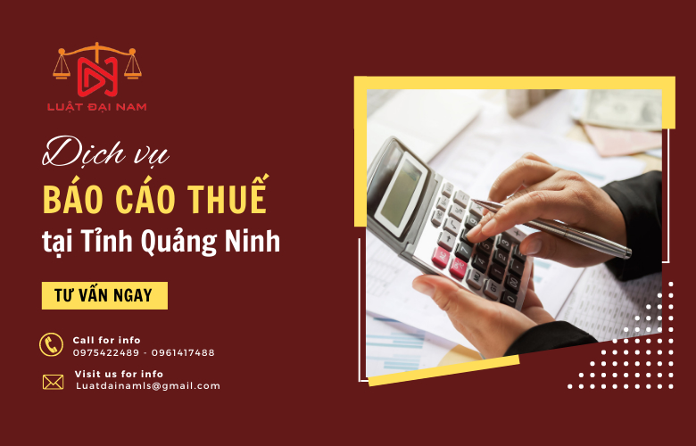 Dịch vụ báo cáo thuế tại Tỉnh Quảng Ninh