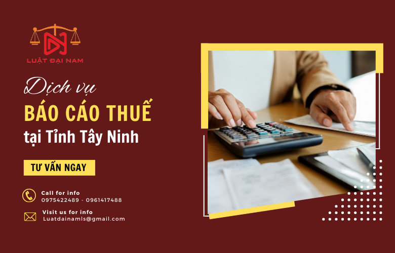 Dịch vụ báo cáo thuế tại Tỉnh Tây Ninh