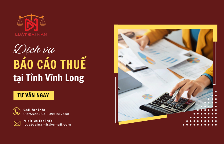 Dịch vụ báo cáo thuế tại Tỉnh Vĩnh Long