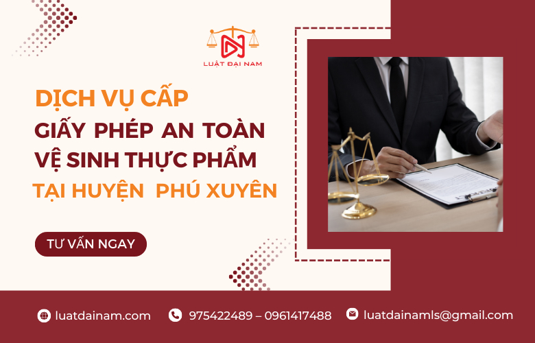 Dịch vụ cấp giấy phép an toàn vệ sinh thực phẩm tại Phú Xuyên