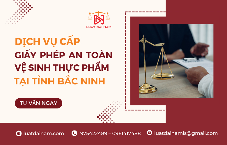 Dịch vụ cấp giấy phép an toàn vệ sinh thực phẩm tại Tỉnh Bắc Ninh