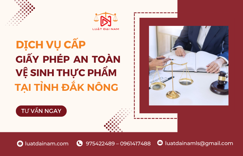 Dịch vụ cấp giấy phép an toàn vệ sinh thực phẩm tại Đắk Nông