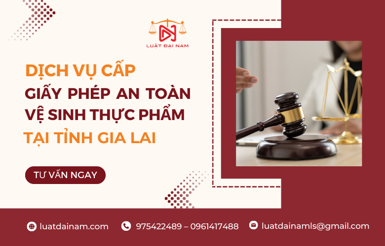 Dịch vụ cấp giấy phép an toàn vệ sinh thực phẩm tại Tỉnh Gia Lai