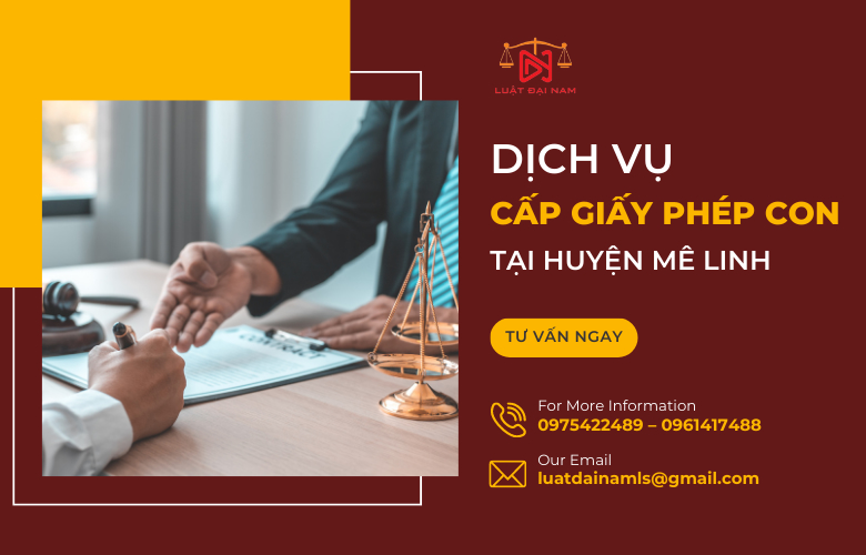 Dịch vụ cấp giấy phép con tại Huyện Mê Linh