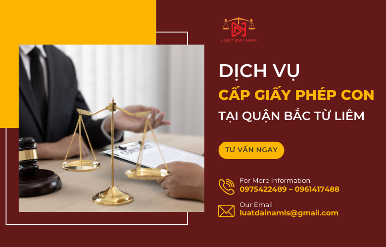 Dịch vụ cấp giấy phép con tại Quận Bắc Từ Liêm