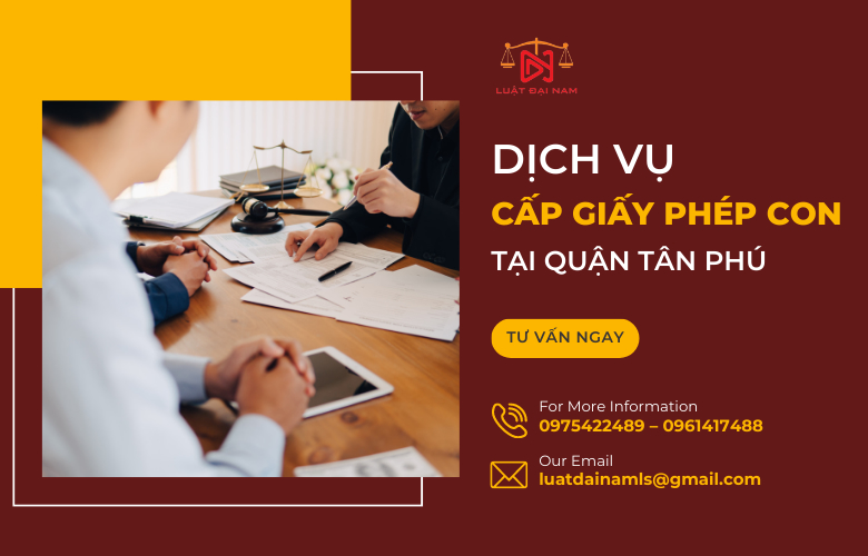 Dịch vụ cấp giấy phép con tại Quận Tân Phú