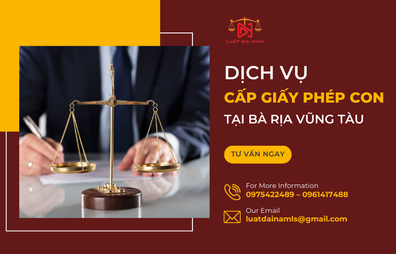 Dịch vụ cấp giấy phép con tại Tỉnh Bà Rịa - Vũng Tàu