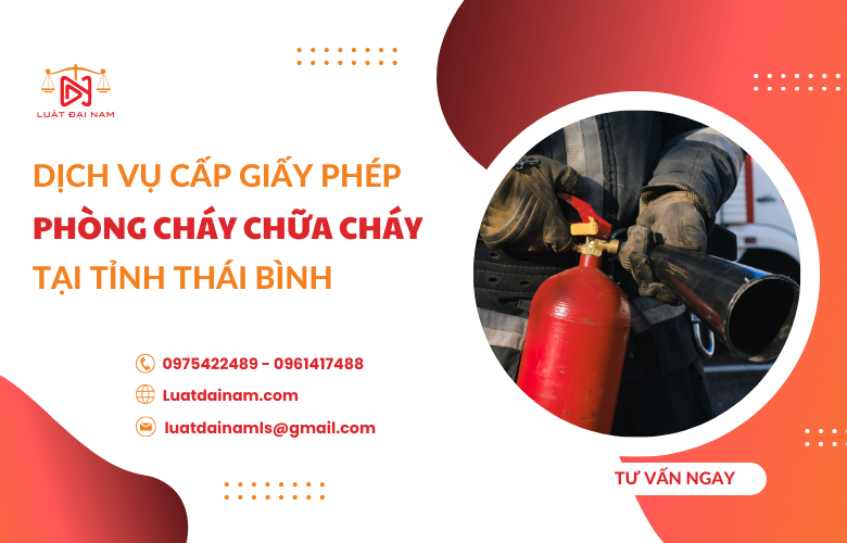 Dịch vụ cấp giấy phép phòng cháy chữa cháy tại Thái Bình