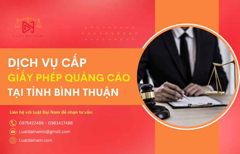 Dịch vụ cấp giấy phép quảng cáo tại Tỉnh Bình Thuận
