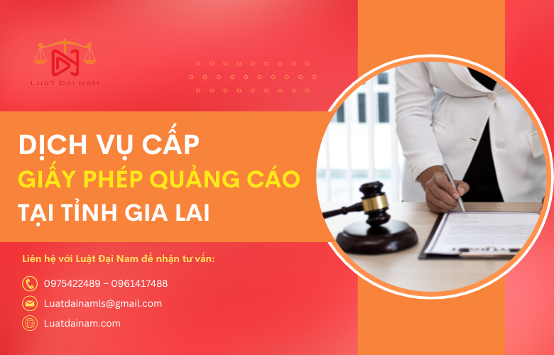 Dịch vụ cấp giấy phép quảng cáo tại Tỉnh Gia Lai