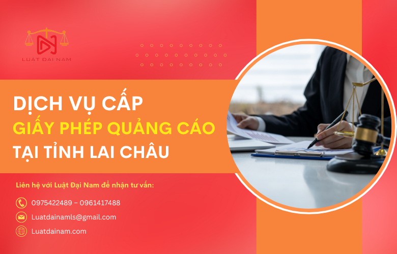 Dịch vụ cấp giấy phép quảng cáo tại Tỉnh Lai Châu