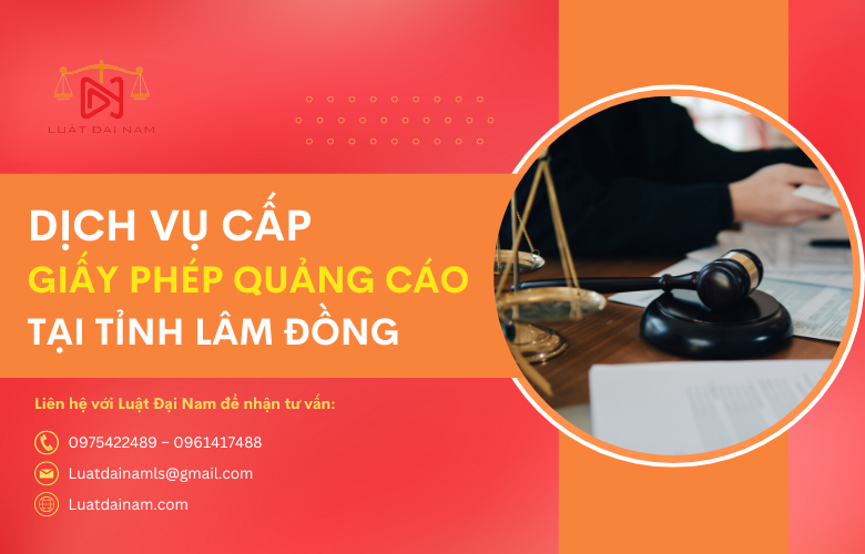 Dịch vụ cấp giấy phép quảng cáo tại Tỉnh Lâm Đồng