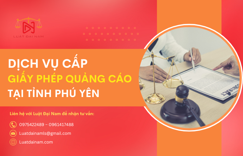 Dịch vụ cấp giấy phép quảng cáo tại Tỉnh Phú Yên