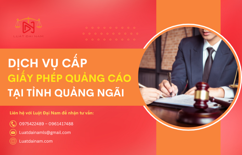 Dịch vụ cấp giấy phép quảng cáo tại Tỉnh Quảng Ngãi