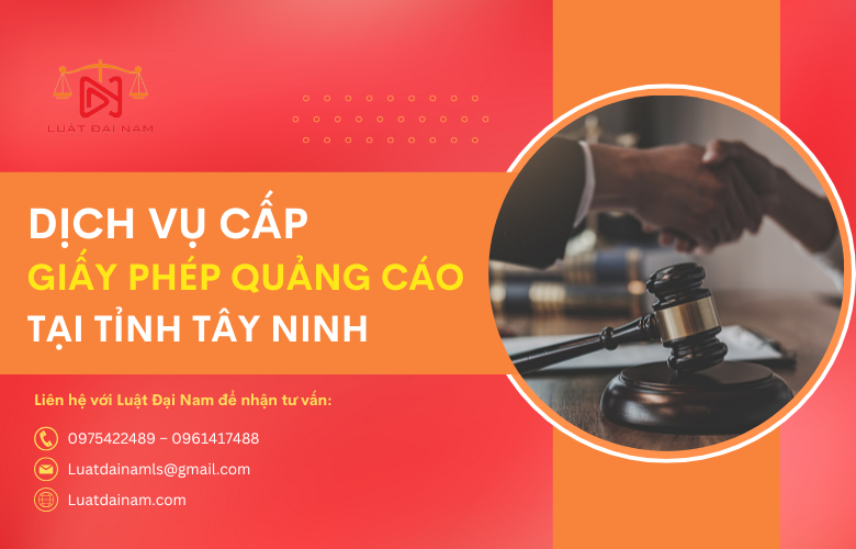 Dịch vụ cấp giấy phép quảng cáo tại Tỉnh Tây Ninh