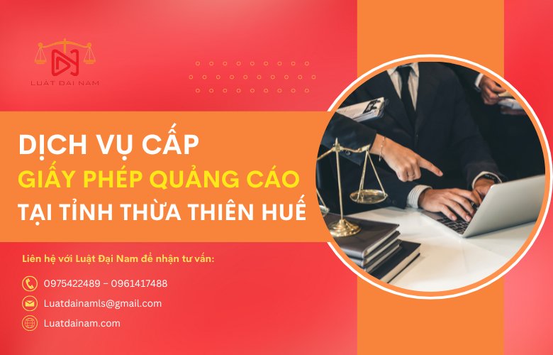 Dịch vụ cấp giấy phép quảng cáo tại Tỉnh Thừa Thiên Huế