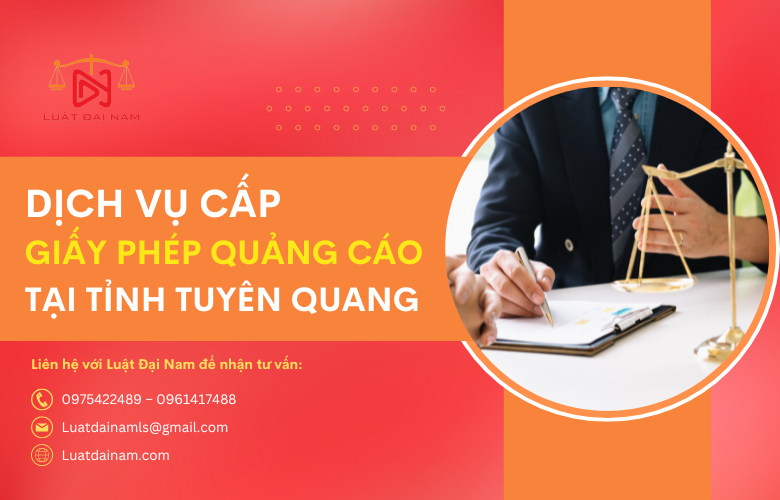 Dịch vụ cấp giấy phép quảng cáo tại Tỉnh Tuyên Quang