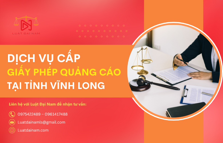 Dịch vụ cấp giấy phép quảng cáo tại Tỉnh Vĩnh Long