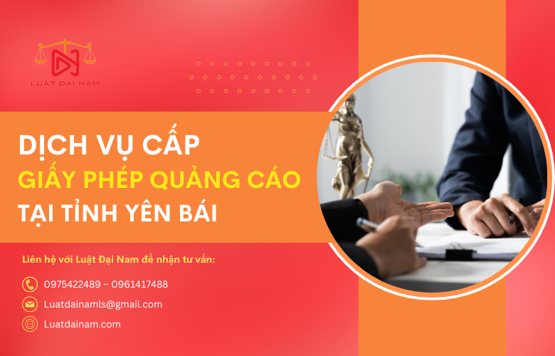 Dịch vụ cấp giấy phép quảng cáo tại Tỉnh Yên Bái