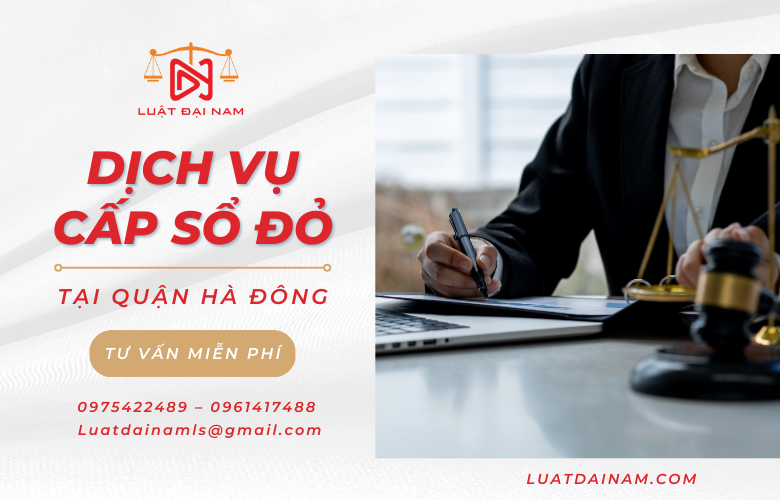 Dịch vụ cấp sổ đỏ tại Quận Hà Đông