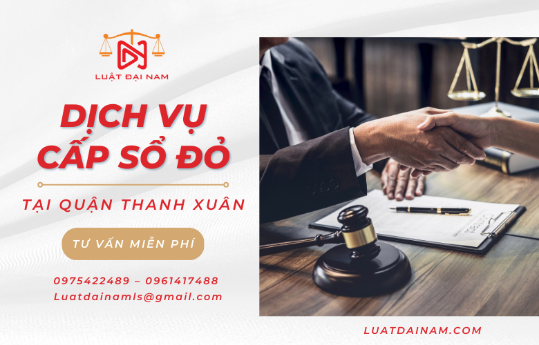 Dịch vụ cấp sổ đỏ tại Quận Thanh Xuân