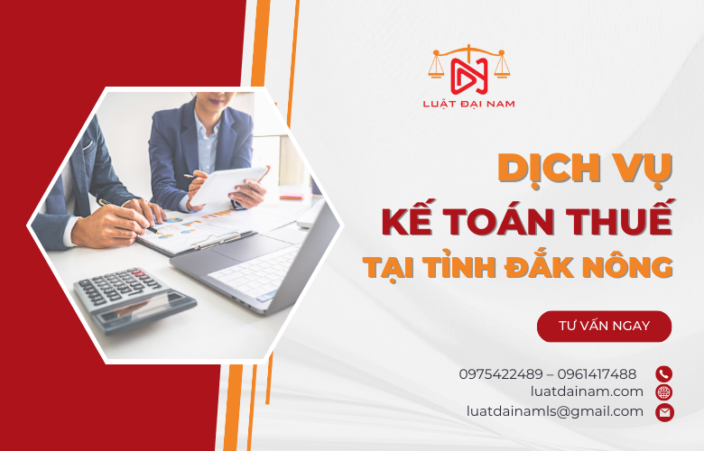 Dịch vụ kế toán thuế tại Tỉnh Đắk Nông